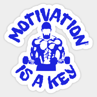 Motivation is a key! Sticker